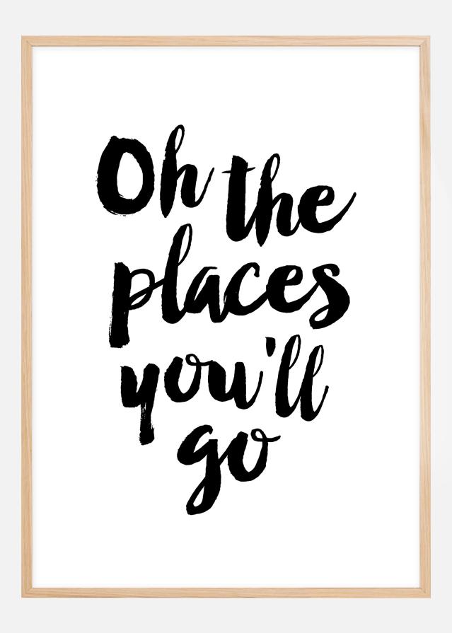 Oh the places you'll go Plakát