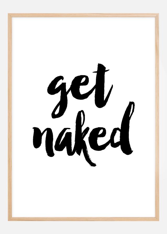 Get naked Plakát