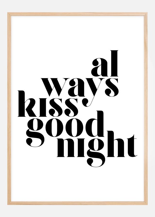 Always Kiss Good Night Plakát