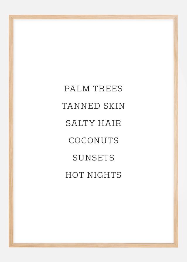 Palm trees - Tanned skin - Salty Hair Plakát