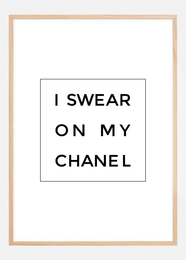 I swear on my chanel Plakát