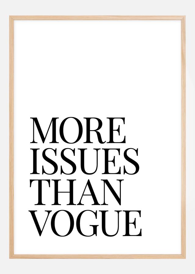 More Issues Than Vogue Plakát