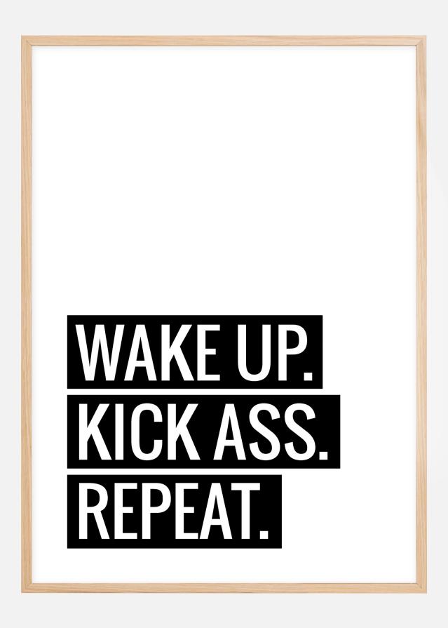 Wake Up Kick Ass Repeat II - Plakát