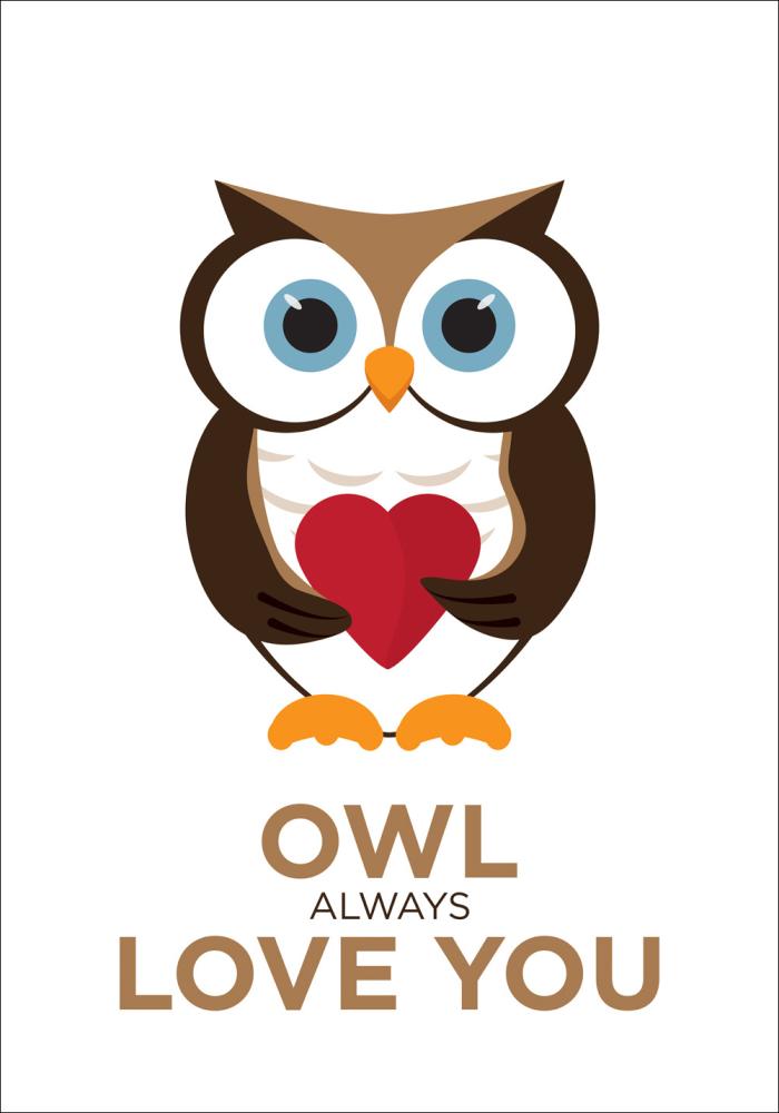 Owl Always Love you - Hnedo-cerný Plakát